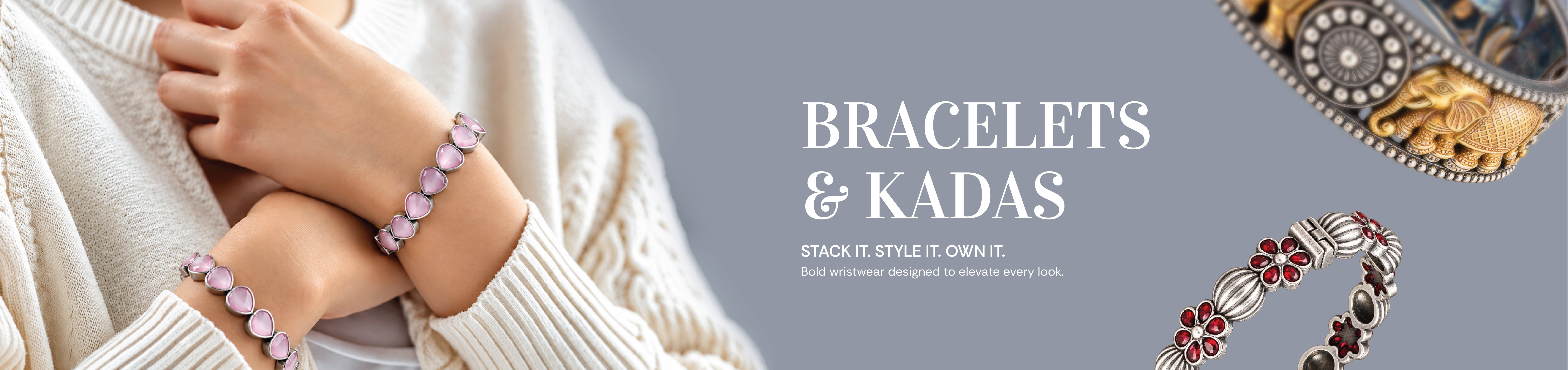 Bracelets/Kadas